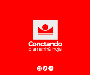 CONECTANDO O AMANHÃ, HOJE! 300X250